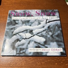 Snow, Snow by Jane Yolen (1998, Hardcover) Signed 1st Edition HC DJ