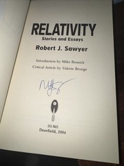Signed Relativity Robert J. Sawyer 1st Ed Bruce Sterling Zeitgeist Autograph