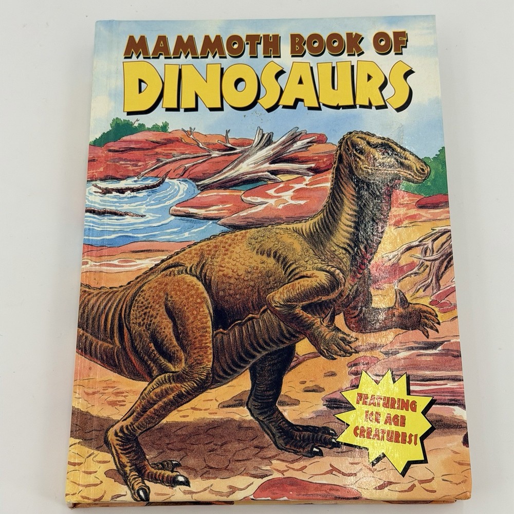 Mammoth Book of Dinosaurs (COLOSSAL BOOK OF DINOSAURS / MAMMOTH BOOK OF DINO…