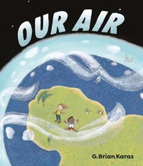 G. Brian Karas Our Air (Hardback)
