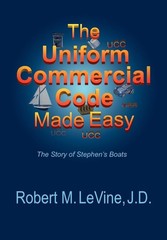 The Uniform Commercial Code Made Easy