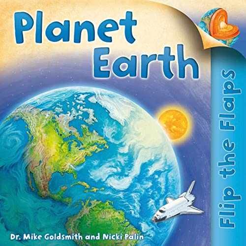Flip The Flaps: Planet Earth – Paperback, by Goldsmith Dr. Mike – Very Good j