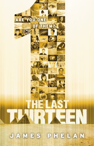 The Last Thirteen: 1 (Book 13) by James Phelan Kane Miller/EDC Publishing