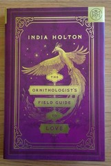 The Ornithologist’s Field Guide to Love by India Holton, Hardcover, Book of …