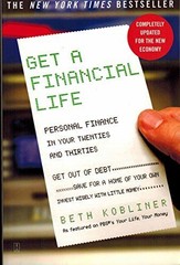 Get a Financial Life: Personal Finance In Your Twenties and Thirties .. NEW