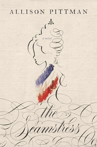 The Seamstress, Allison Pittman