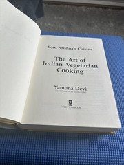 Lord Krishna’s Cuisine: The Art of Indian Vegetarian Cooking, Yamuna Devi HC/DC