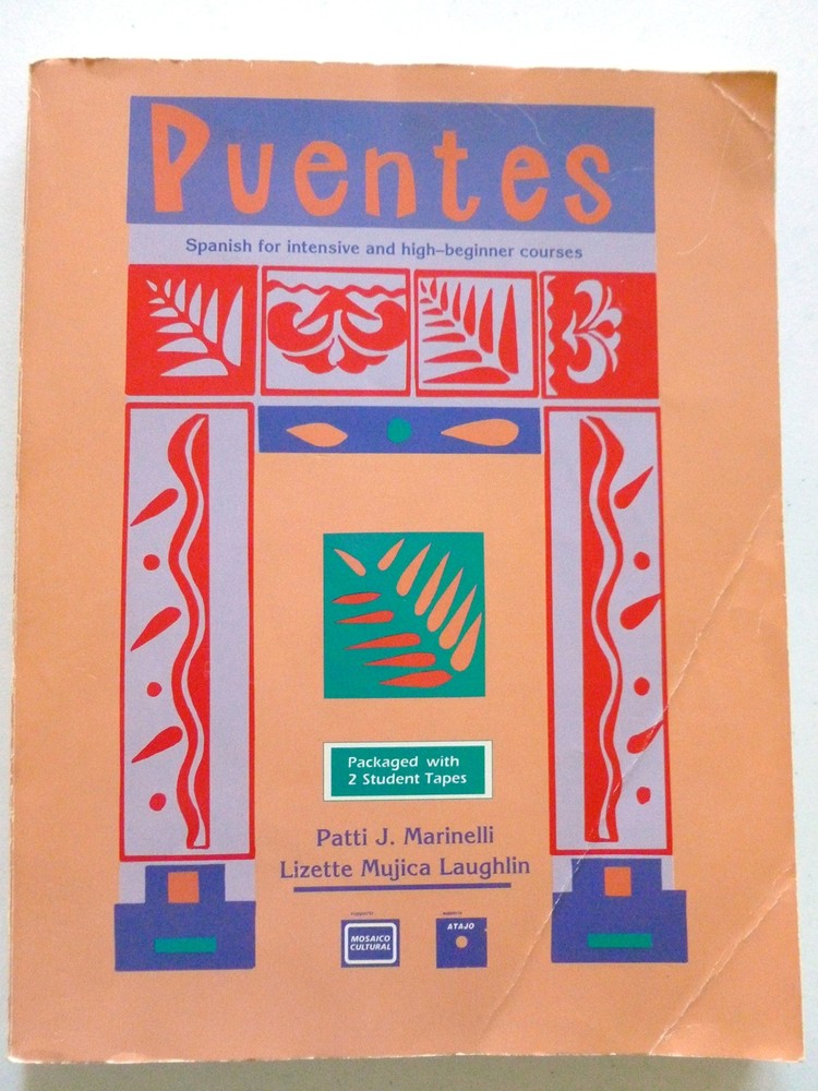 Puentes: Spanish For Intensive and High-Beginner Courses