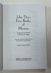 John Dee’s Five Books of Mystery Original Sourcebook of Enochian Magic 2003 1st