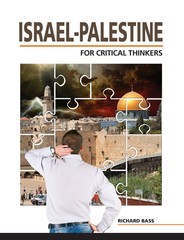 Israel-Palestine For Critical Thinkers – Bass, Richard – paperback – Good
