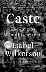 Caste: The Origins of Our Discontents – Paperback By Wilkerson, Isabel – GOOD