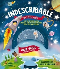 Indescribable for Little Ones Board Books Louie Giglio