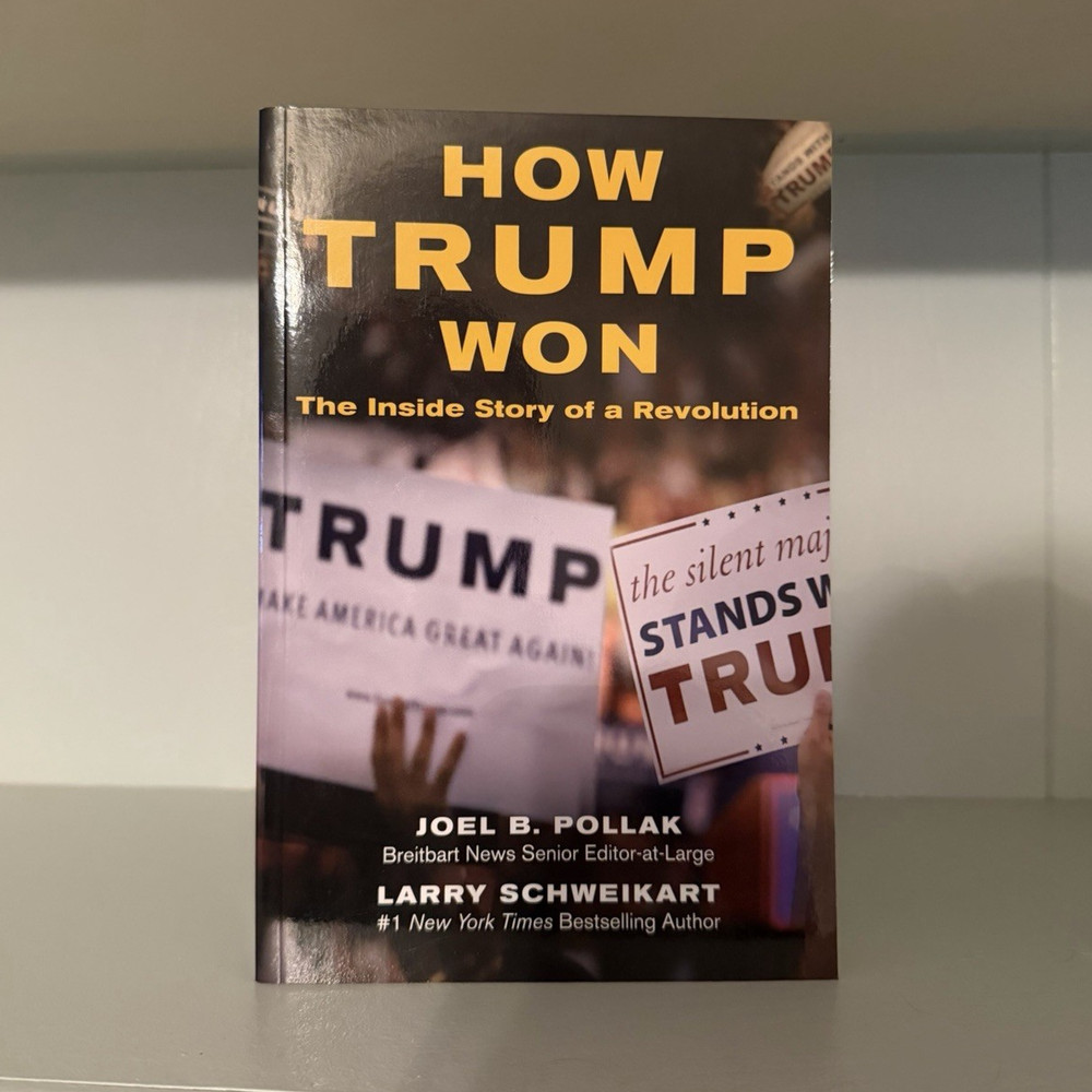 How Trump Won by Pollak & Schweikart Trade Paperback Political Science 2017