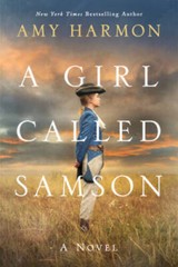 A Girl Called Samson: A Novel – Paperback By Harmon, Amy – VERY GOOD