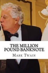 THE MILLION POUND BANKNOTE By Mark Twain **BRAND NEW**