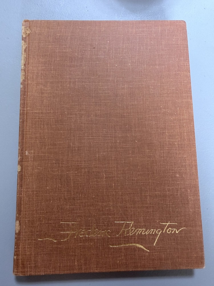 Frederic Remington’s Own West Harold McCracken Dial Press 1960 Hardcover Used