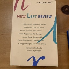New Left Review Magazine # 87, 88, 91, 92, 93, 94, 98, 100, 103 2014-2017