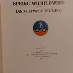 Ellis & Chester Spring Wildflowers Land Between the Lakes 1971 PB Illustrated