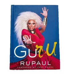 RuPaul GuRu Hardcover Book Dey St. 2018 Foreword by Jane Fonda