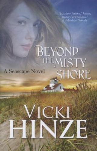 Beyond the Misty Shore (A Seascape Trilogy, 1), Hinze, Vicki, Good Book