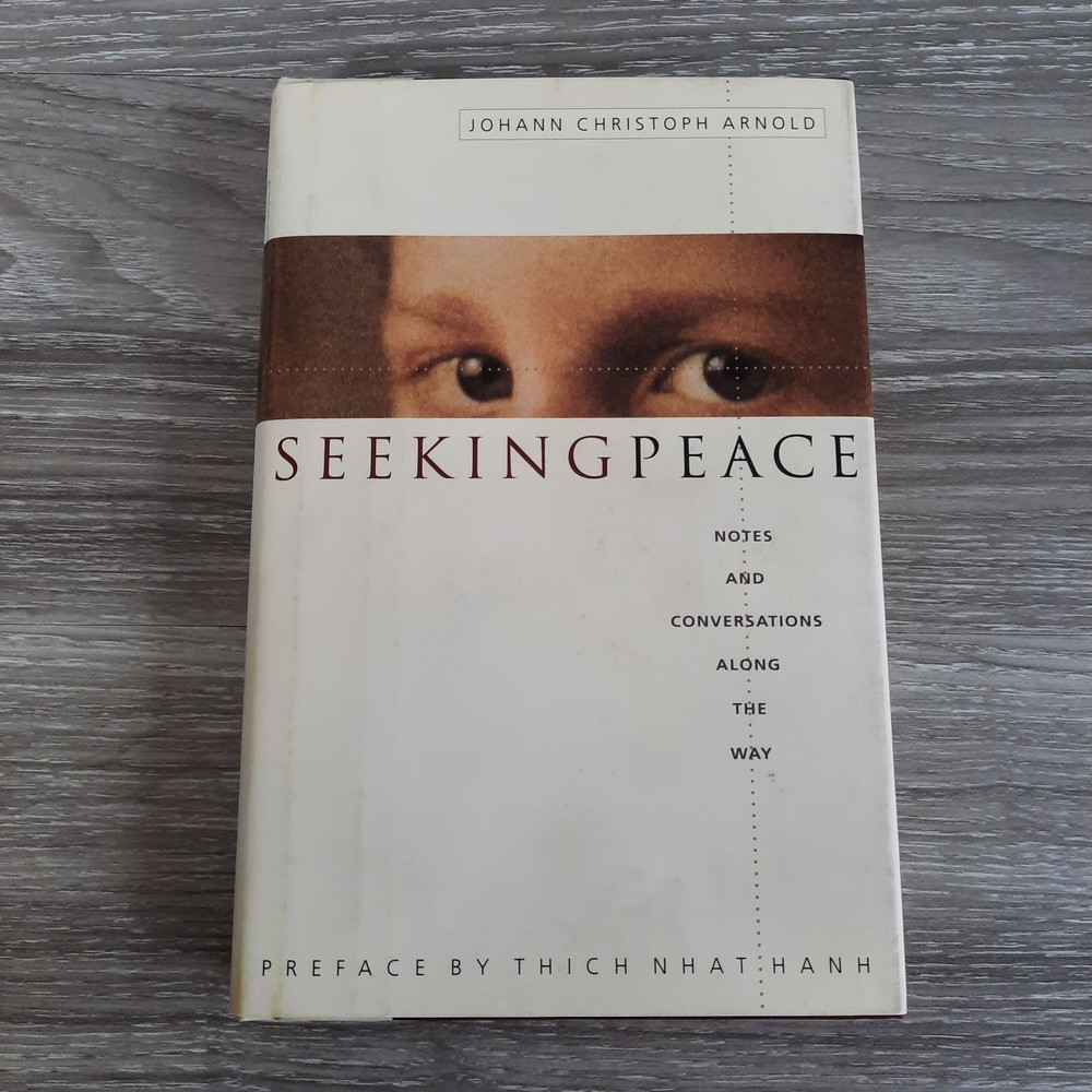 Seeking Peace Johann Christoph Arnold 1998 Spirituality Plough Publishing House