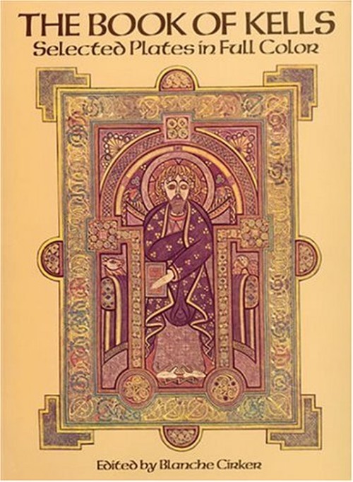 The Book of Kells : Selected Plates in Full Color Paperback