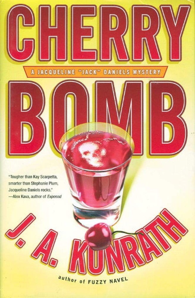 Cherry Bomb (Jacqueline „Jack” Daniels Mysteries)