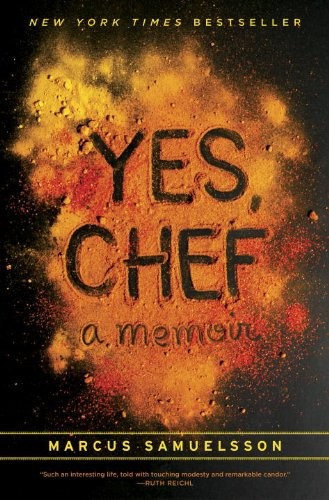 Yes, Chef: A Memoir By Marcus Samuelsson, Veronica Chambers