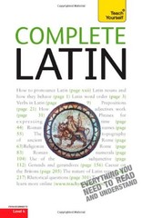 Teach Yourself Complete Latin: From Beginner to Intermediate: Level 4 (Latin…