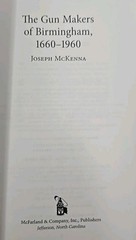 The Gun Makers of Birmingham 1660-1960 Joseph McKenna Paperback 2021