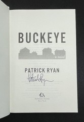 BUCKEYE: A NOVEL – Patrick Ryan (Signed/First Edition)