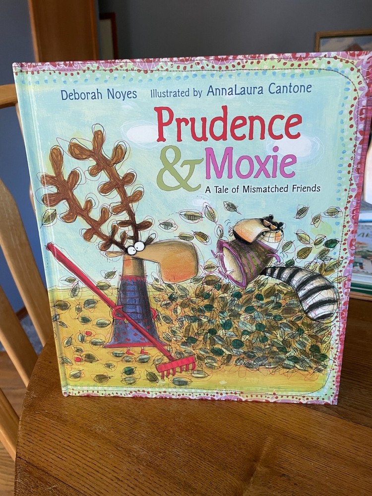 Prudence & Moxie. Deborah Noyes. Hardcover