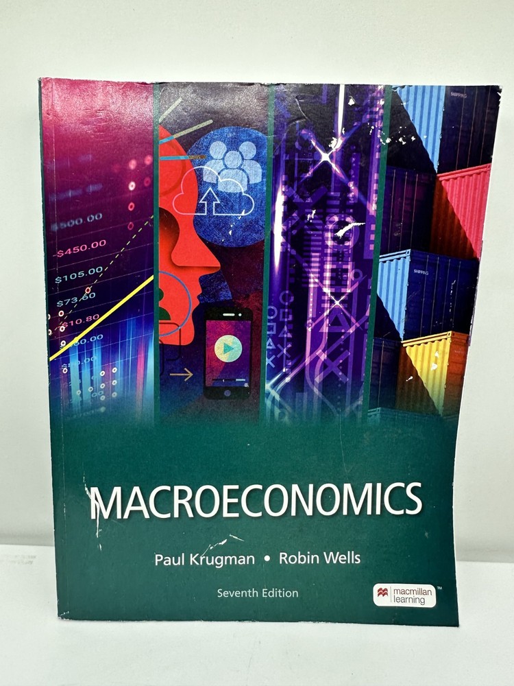 Macroeconomics, 7th Edition – Paperback, by Paul Krugman Robin Wells LIKE NEW