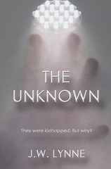 The Unknown Paperback J. W. Lynne