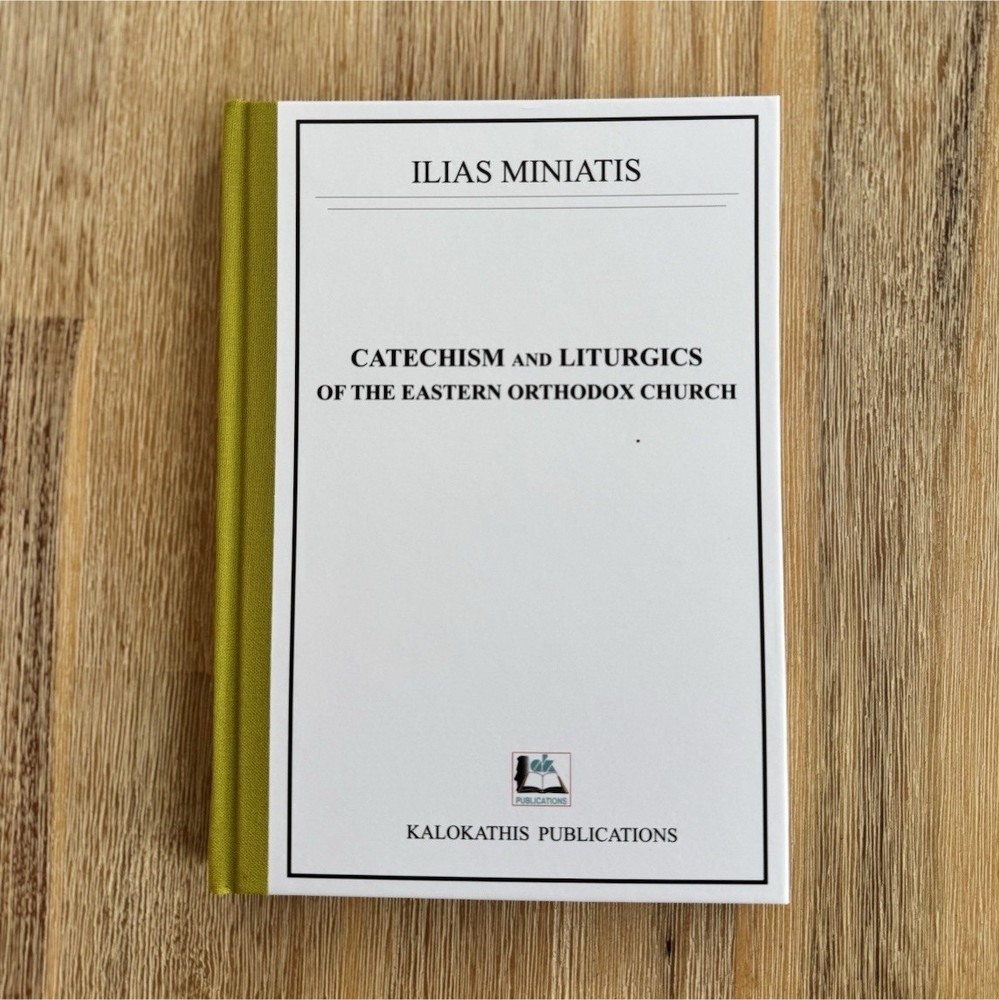 Catechism and Liturgics of the Eastern Orthodox Church, Hardcover