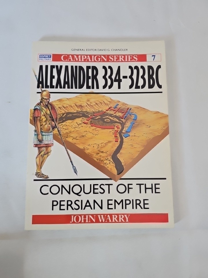 Alexander 334-323 BC Osprey Campaign. Soft Cover. 96 Pages