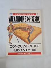 Alexander 334-323 BC Osprey Campaign. Soft Cover. 96 Pages