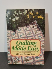 Quilting Made Easy Mildred Graves Ryan 1987 Illustrated Quilt Techniques