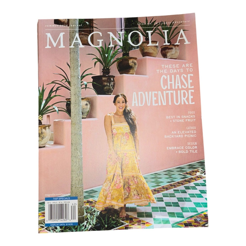 NEW!! Magnolia Journal – Summer 2026 Issue – These Are Days To Chase Adventure