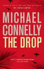 The Drop (A Harry Bosch Novel) – Hardcover By Connelly, Michael – GOOD