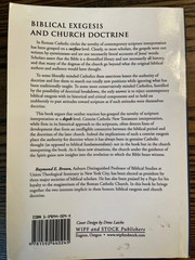 Biblical Exegesis & Church Doctrine Raymond E. Brown Wipf & Stock Theology: Good