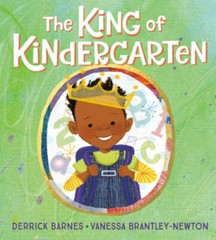 The King of Kindergarten – Hardcover By Barnes, Derrick – VERY GOOD