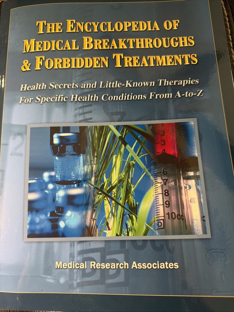 The Encyclopedia of Medical Breakthroughs & Forbidden Treatments: Health Sec…