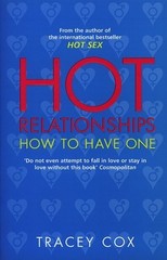 Hot Relationships: How to Have One by Cox, Tracey Paperback Book The Fast Free