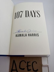Kamala Harris Signed Book 107 Days Hardcover – Autographed First Ed. In Hand