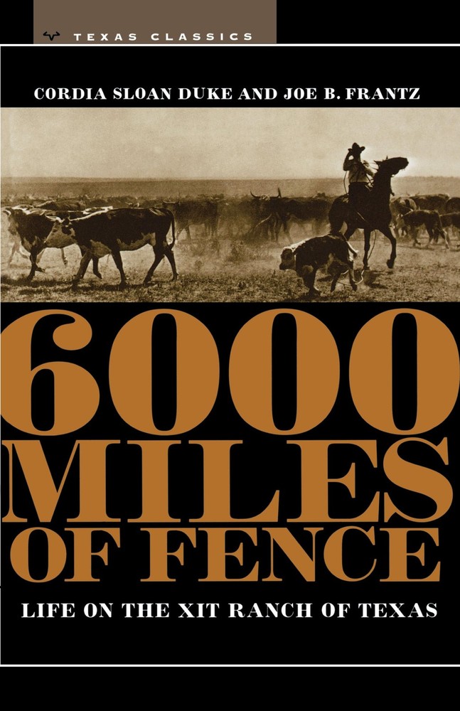 6000 Miles of Fence (M. K. Brown Range Life Series)