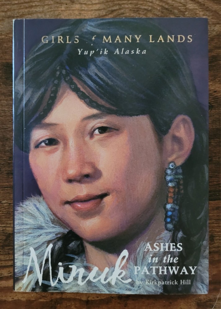 Minuk: Ashes in the Pathway (Girls of Many Lands) by Kirkpatrick Hill (VG, PB)