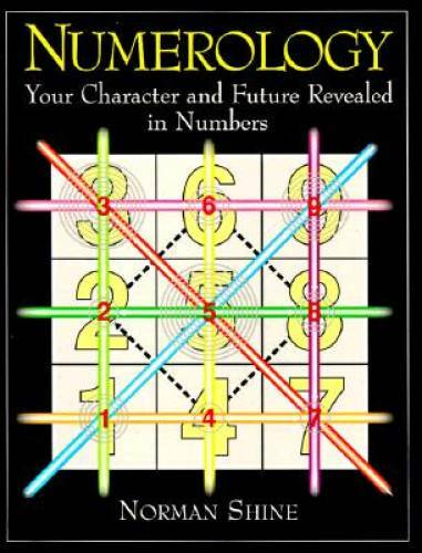 Numerology: Your Character and Future Revealed in Numbers – Paperback – GOOD