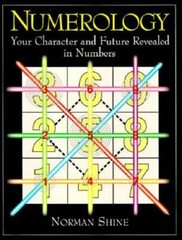 Numerology: Your Character and Future Revealed in Numbers – Paperback – GOOD