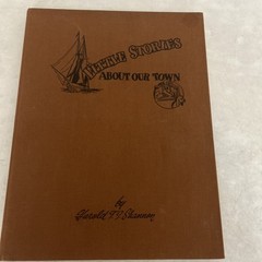 Little Stories About Our Town Harold Shannon – Green Bay Wisconsin inscribed